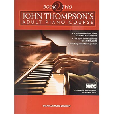 Various John Thompson's Adult Piano Course Book 2 & Audio - Publicité Various John Thompson's Adult Piano Course Book 2 & Audio - Publicité