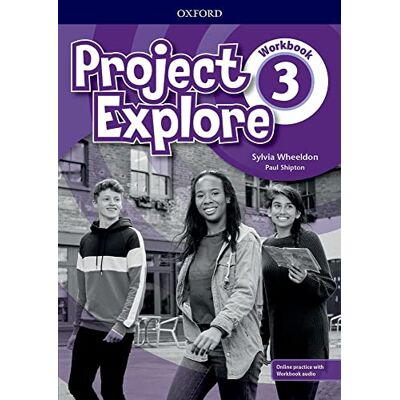 Wheeldon, Sylvia Project Explore: Level 3: Workbook with Online Practice - Publicité Wheeldon, Sylvia Project Explore: Level 3: Workbook with Online Practice - Publicité