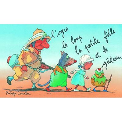 Corentin, Philippe L'Ogre, le loup, la petite fille et le gâteau - Publicité Corentin, Philippe L'Ogre, le loup, la petite fille et le gâteau - Publicité
