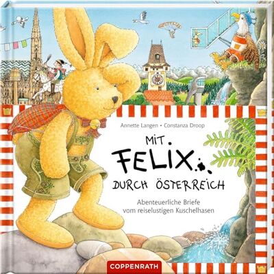 Langen, Annette Mit Felix durch Österreich: Abenteuerliche Briefe vom reiselustigen Kuschelhasen - Publicité Langen, Annette Mit Felix durch Österreich: Abenteuerliche Briefe vom reiselustigen Kuschelhasen - Publicité