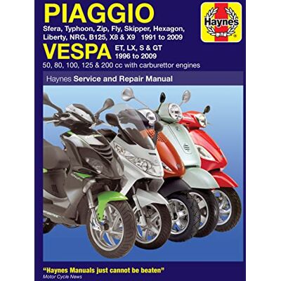 Haynes Piaggio Vespa: Sfera, Typhoon, Zip, Fly, Skipper, Hexagon, Liberty, NRG, B125, X8 & X9 1991 to 2009 and Vespa ET, LX, S - Publicité Haynes Piaggio Vespa: Sfera, Typhoon, Zip, Fly, Skipper, Hexagon, Liberty, NRG, B125, X8 & X9 1991 to 2009 and Vespa ET, LX, S - Publicité