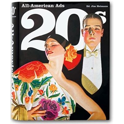 Heimann, Jim ALL-AMERICAN ADS OF THE 20S-TRILINGUE - Publicité Heimann, Jim ALL-AMERICAN ADS OF THE 20S-TRILINGUE - Publicité