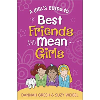 Gresh, Dannah A Girl's Guide to Best Friends and Mean Girls - Publicité Gresh, Dannah A Girl's Guide to Best Friends and Mean Girls - Publicité