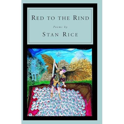 Rice, Stan Red to the Rind - Publicité Rice, Stan Red to the Rind - Publicité