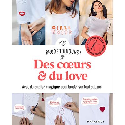 Atelier Seize Brode toujours Des coeurs & du love: Avec du papier magique pour broder sur tout support - Publicité Atelier Seize Brode toujours Des coeurs & du love: Avec du papier magique pour broder sur tout support - Publicité