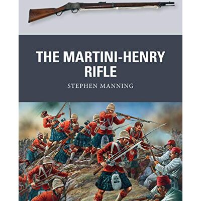 Manning, Dr Stephen The Martini-Henry Rifle. Publicité Manning, Dr Stephen The Martini-Henry Rifle. Publicité