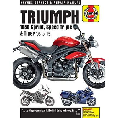 Haynes Triumph 1050 Sprint, Speed Triple & Tiger '05 to '15 Service and Repair Manual - Publicité Haynes Triumph 1050 Sprint, Speed Triple & Tiger '05 to '15 Service and Repair Manual - Publicité