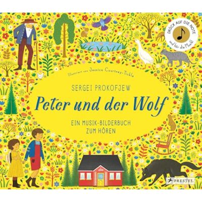 Courtney-Tickle, Jessica Sergei Prokofjew. Peter und der Wolf: Ein Musik-Bilderbuch zum Hören mit 10 Soundmodulen. Für Kinder ab 4 Jahren - Publicité Courtney-Tickle, Jessica Sergei Prokofjew. Peter und der Wolf: Ein Musik-Bilderbuch zum Hören mit 10 Soundmodulen. Für Kinder ab 4 Jahren - Publicité