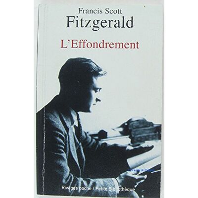 Fitzgerald, Francis Scott L'effondrement - Publicité Fitzgerald, Francis Scott L'effondrement - Publicité