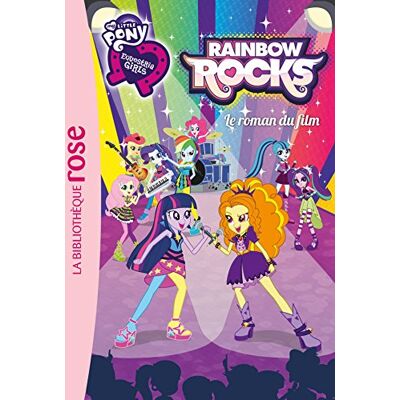 Hasbro My Little Pony Le roman du film Equestria Rainbow Rocks - Publicité Hasbro My Little Pony Le roman du film Equestria Rainbow Rocks - Publicité