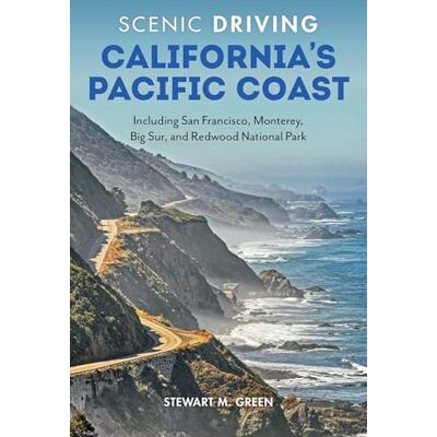 Green, Stewart M. Scenic Driving California's Pacific Coast: Including San Francisco, Monterey, Big Sur, and Redwood National Park - Publicité Green, Stewart M. Scenic Driving California's Pacific Coast: Including San Francisco, Monterey, Big Sur, and Redwood National Park - Publicité