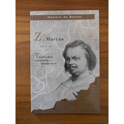 BALZAC HONORE DE Z. Marcas suivi de Traité des excitants modernes - Publicité BALZAC HONORE DE Z. Marcas suivi de Traité des excitants modernes - Publicité