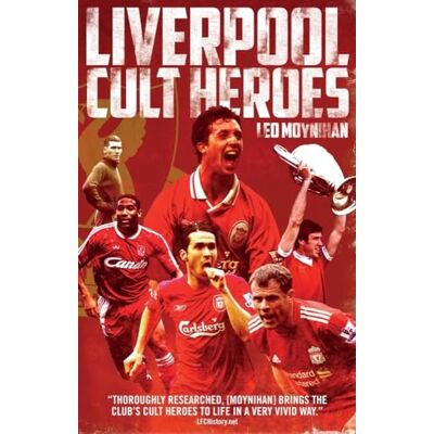 Moynihan, Leo Liverpool Fc Cult Heroes - Publicité Moynihan, Leo Liverpool Fc Cult Heroes - Publicité