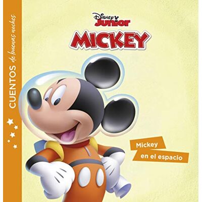 Disney La casa de Mickey Mouse. Cuentos de buenas noches. Mickey en el espacio - Publicité Disney La casa de Mickey Mouse. Cuentos de buenas noches. Mickey en el espacio - Publicité