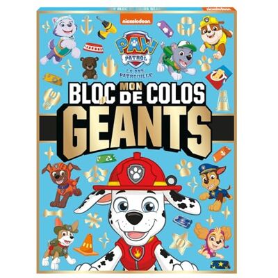 Nickelodeon Pat' Patrouille Mon bloc de colos géants: Grand bloc de coloriage - Publicité Nickelodeon Pat' Patrouille Mon bloc de colos géants: Grand bloc de coloriage - Publicité
