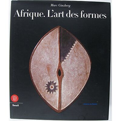 Ginzberg, Marc Afrique : l'art des formes - Publicité Ginzberg, Marc Afrique : l'art des formes - Publicité