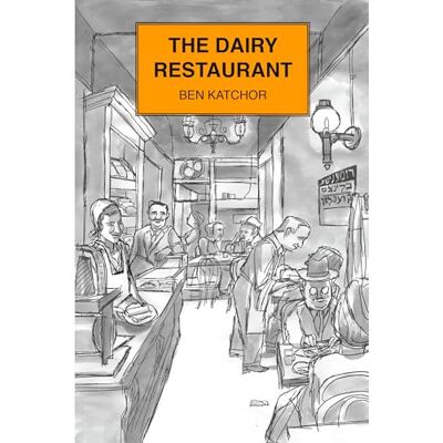Katchor, Ben The Dairy Restaurant - Publicité Katchor, Ben The Dairy Restaurant - Publicité