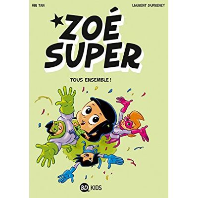 Mr Tan Zoé Super, Tome 03: Tous ensemble ! - Publicité Mr Tan Zoé Super, Tome 03: Tous ensemble ! - Publicité