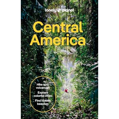 Lonely planet eng Central America 11ed Anglais - Publicité Lonely planet eng Central America 11ed Anglais - Publicité