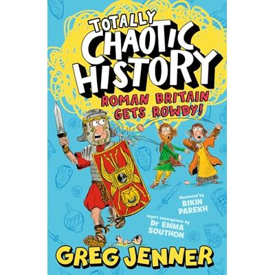 Jenner, Greg Totally Chaotic History: Roman Britain Gets Rowdy!: The host of the chart-topping podcast You’re Dead to Me takes on the Romans fast, funny, fact-packed history perfect for kids 8+ - Publicité Jenner, Greg Totally Chaotic History: Roman Britain Gets Rowdy!: The host of the chart-topping podcast You’re Dead to Me takes on the Romans fast, funny, fact-packed history perfect for kids 8+ - Publicité