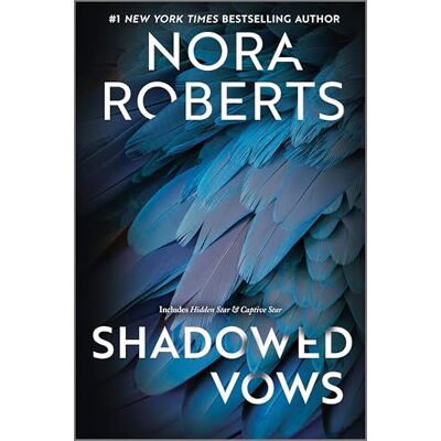 Roberts, Nora Shadowed Vows: A Gripping Mystery Romance Featuring Two Stories of Danger and Desire - Publicité Roberts, Nora Shadowed Vows: A Gripping Mystery Romance Featuring Two Stories of Danger and Desire - Publicité