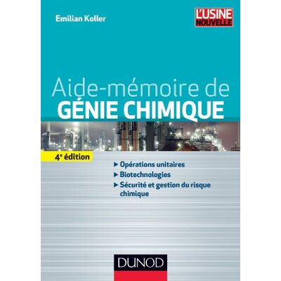 Koller, Emilian Aide-mémoire de génie chimique 4e éd. Publicité Koller, Emilian Aide-mémoire de génie chimique 4e éd. Publicité