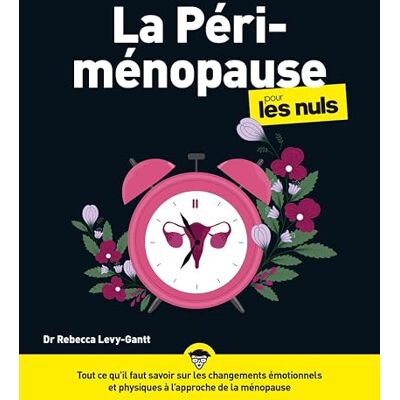 Levy-Gantt, Rebecca La périménopause pour les Nuls, poche - Publicité Levy-Gantt, Rebecca La périménopause pour les Nuls, poche - Publicité