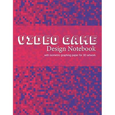 Publishing, Larkspur & Tea Video Game Design Notebook: A Write-In Planner for Your Next Console or Computer-Based Video Game - Publicité Publishing, Larkspur & Tea Video Game Design Notebook: A Write-In Planner for Your Next Console or Computer-Based Video Game - Publicité