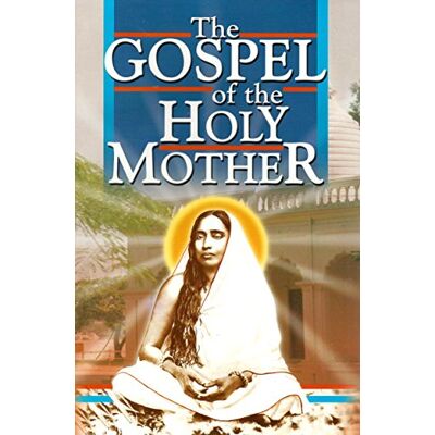 Devi, Sarada Gospel of the Holy Mother - Publicité Devi, Sarada Gospel of the Holy Mother - Publicité