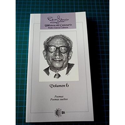 PEDRO GARC?A CABRERA Biblioteca del Centenario Pedro García Cabrera. VOL.6 - Publicité PEDRO GARC?A CABRERA Biblioteca del Centenario Pedro García Cabrera. VOL.6 - Publicité