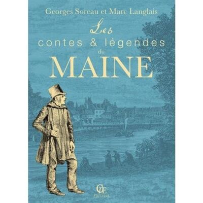 Soreau, Georges Contes et légendes du Maine - Publicité Soreau, Georges Contes et légendes du Maine - Publicité