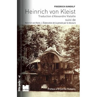 Gundolf, Friedrich Heinrich von Kleist: Suivi de L'élaboration de la pensée par le discours - Publicité Gundolf, Friedrich Heinrich von Kleist: Suivi de L'élaboration de la pensée par le discours - Publicité