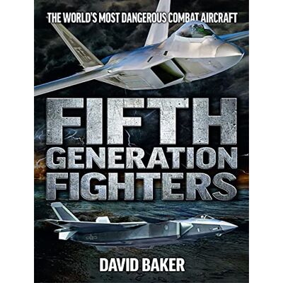 Baker, David Fifth Generation Fighters - Publicité Baker, David Fifth Generation Fighters - Publicité