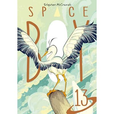 McCranie, Stephen Stephen McCranie's Space Boy Volume 13 - Publicité McCranie, Stephen Stephen McCranie's Space Boy Volume 13 - Publicité