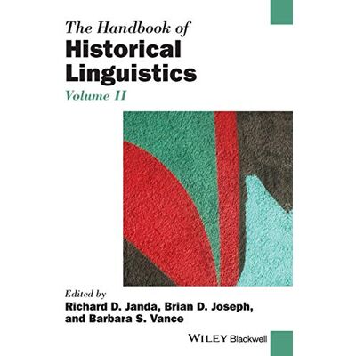 The Handbook of Historical Linguistics (2) - Publicité The Handbook of Historical Linguistics (2) - Publicité