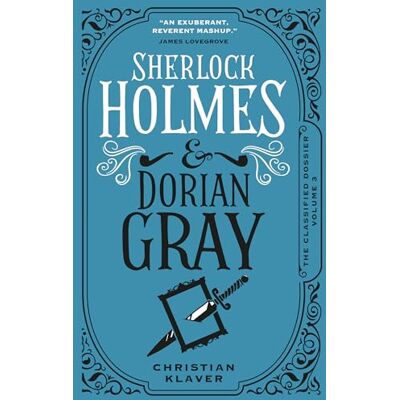 Klaver, Christian Sherlock Holmes and Dorian Gray - Publicité Klaver, Christian Sherlock Holmes and Dorian Gray - Publicité