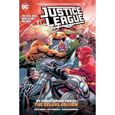 Priest, Christopher Justice League by Christopher Priest Deluxe Edition - Publicité Priest, Christopher Justice League by Christopher Priest Deluxe Edition - Publicité