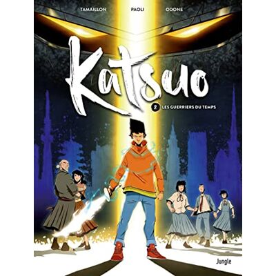 Tamaillon, Stéphane Katsuo Tome 2 Les guerriers du Temps - Publicité Tamaillon, Stéphane Katsuo Tome 2 Les guerriers du Temps - Publicité