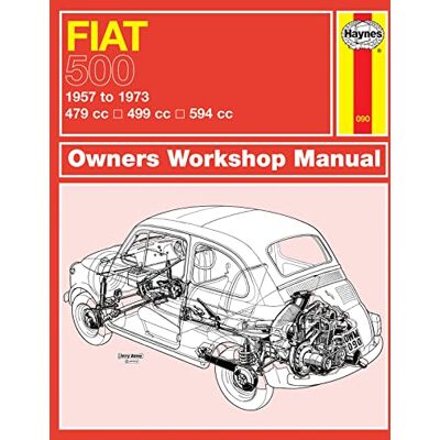 Haynes Publishing Fiat 500 (57 73) Haynes Repair Manual - Publicité Haynes Publishing Fiat 500 (57 73) Haynes Repair Manual - Publicité