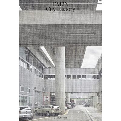 XXX EM2N The City Factory - Publicité XXX EM2N The City Factory - Publicité