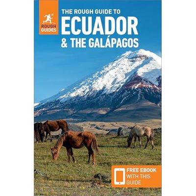 Guides, Rough The Rough Guide to Ecuador and the Galapagos: Travel Guide with eBook - Publicité Guides, Rough The Rough Guide to Ecuador and the Galapagos: Travel Guide with eBook - Publicité