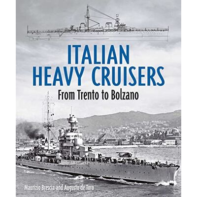Brescia, Maurizio Italian Heavy Cruisers: From Trento to Bolzano - Publicité Brescia, Maurizio Italian Heavy Cruisers: From Trento to Bolzano - Publicité