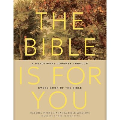 Myers, Raechel The Bible Is for You: A Devotional Journey Through Every Book of the Bible - Publicité Myers, Raechel The Bible Is for You: A Devotional Journey Through Every Book of the Bible - Publicité