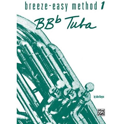 Kinyon, John Breeze-Easy Method 1 BB Flat Tuba - Publicité Kinyon, John Breeze-Easy Method 1 BB Flat Tuba - Publicité