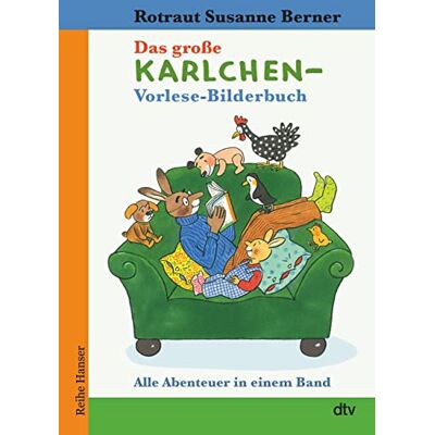 Berner, Rotraut Susanne Das große Karlchen-Vorlese-Bilderbuch Alle Abenteuer in einem Band: Illustriertes Vorlesebuch für Kinder ab 4 - Publicité Berner, Rotraut Susanne Das große Karlchen-Vorlese-Bilderbuch Alle Abenteuer in einem Band: Illustriertes Vorlesebuch für Kinder ab 4 - Publicité