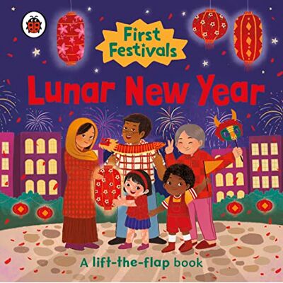 Ladybird First Festivals: Lunar New Year: A Lift-The-Flap Book - Publicité Ladybird First Festivals: Lunar New Year: A Lift-The-Flap Book - Publicité