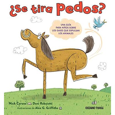 Caruso, Nick Se tira pedos?: Una guía para niños sobre los gases que expulsan los animales - Publicité Caruso, Nick Se tira pedos?: Una guía para niños sobre los gases que expulsan los animales - Publicité