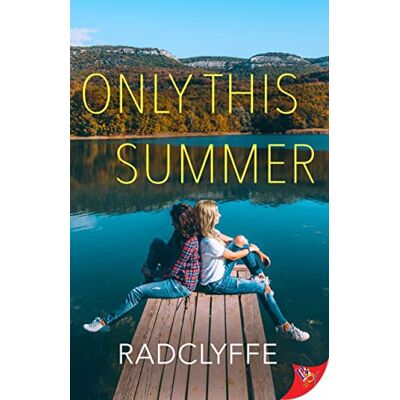 Radclyffe Only This Summer - Publicité Radclyffe Only This Summer - Publicité