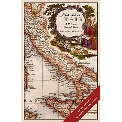 Russell, Francis Places in Italy: A Private Grand Tour - Publicité Russell, Francis Places in Italy: A Private Grand Tour - Publicité