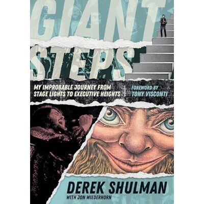 Shulman, Derek Giant Steps: My Improbable Journey from Stage Lights to Executive Heights - Publicité Shulman, Derek Giant Steps: My Improbable Journey from Stage Lights to Executive Heights - Publicité